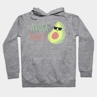 Avocadont Hoodie